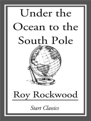 cover image of Under the Ocean to the South Pole